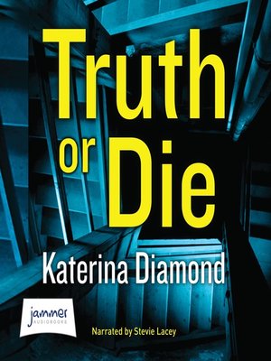 cover image of Truth or Die